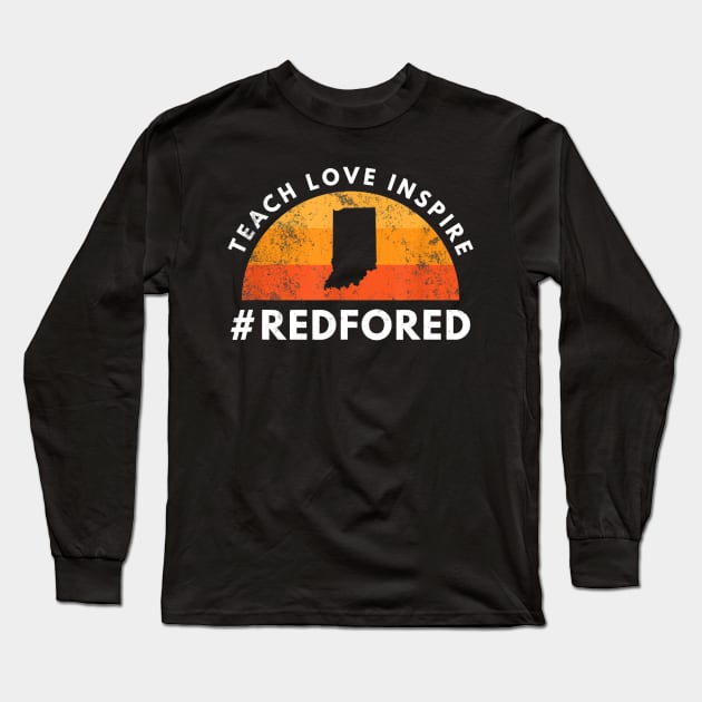 Teach Love Inspire Indiana Red For Ed Teacher Supporter Long Sleeve T-Shirt by Vicenta Aryl